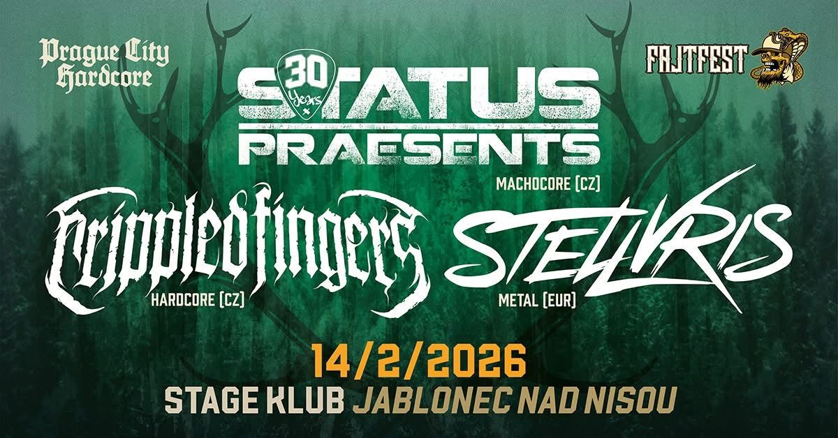 Status Praesents + Crippled Fingers + Stellaris