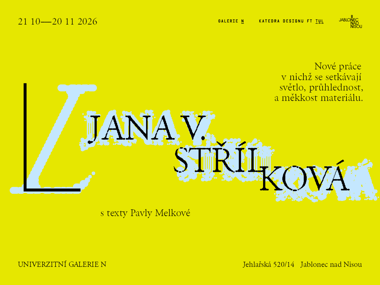 Výstava "L" Jana V.Střílková