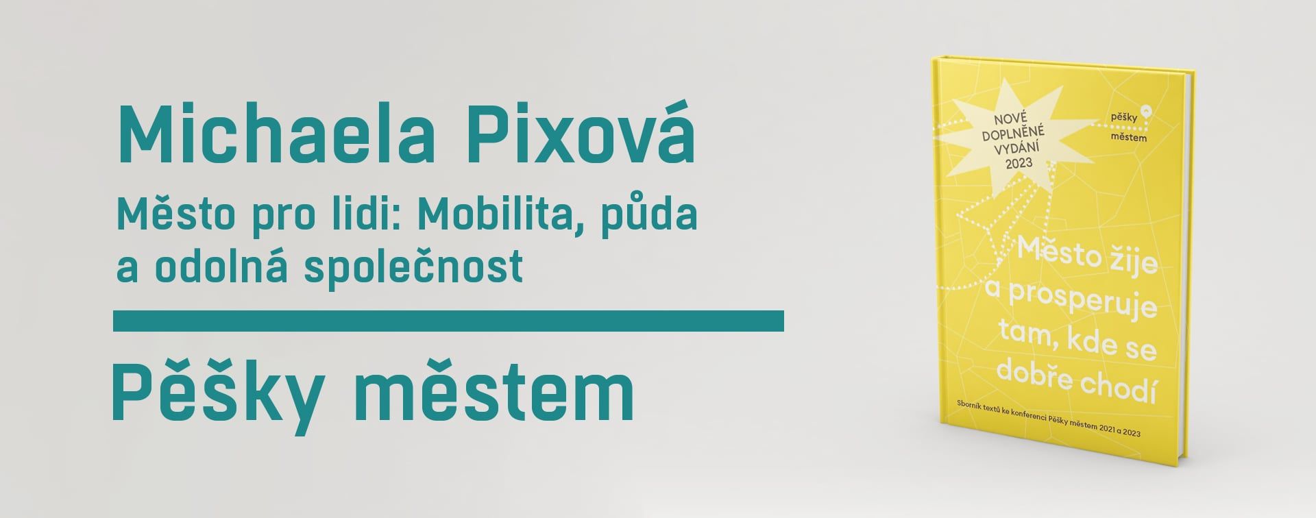 71.Tištěná architektura: M. Pixová–Město pro lidi