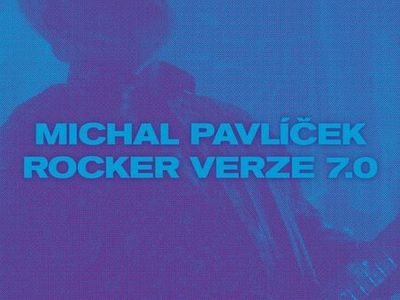 Michal Pavlíček: Rocker verze 7.0. 2D/PZ – Junior Cinema