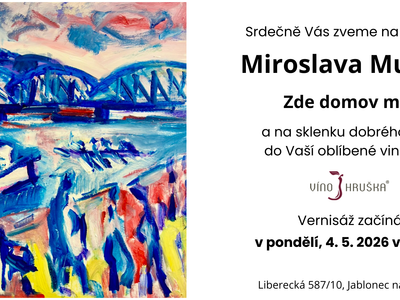 Výstava obrazů s názvem "Zde domov můj" – VÍNO HRUŠKA - VINOTÉKA - VINNÝ BAR