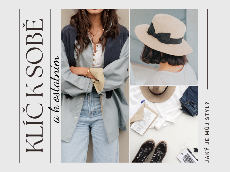 Obleč se do sebe aneb klíč k vlastnímu stylu