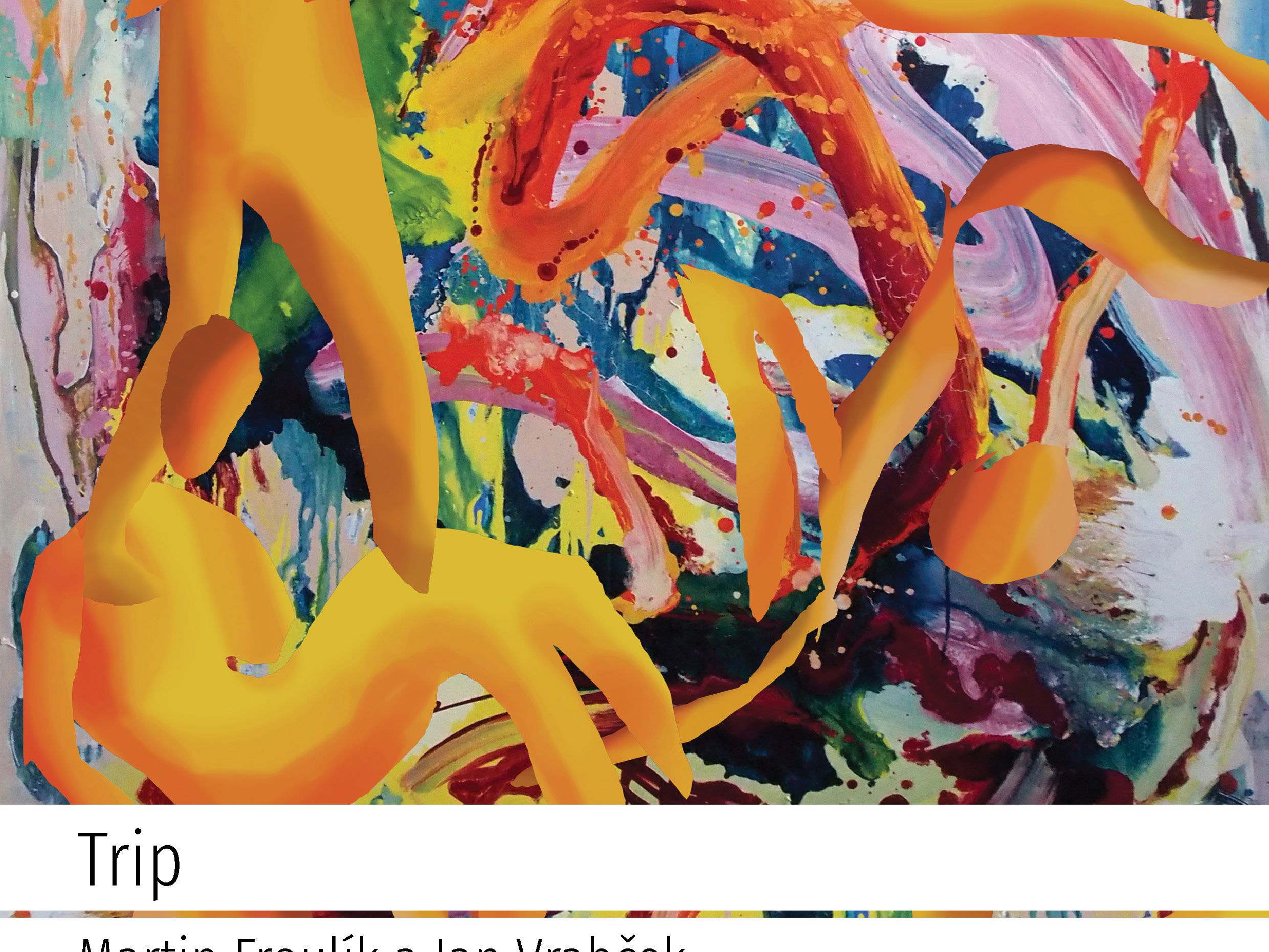 Trip - Martin Froulík a Jan Vrabček