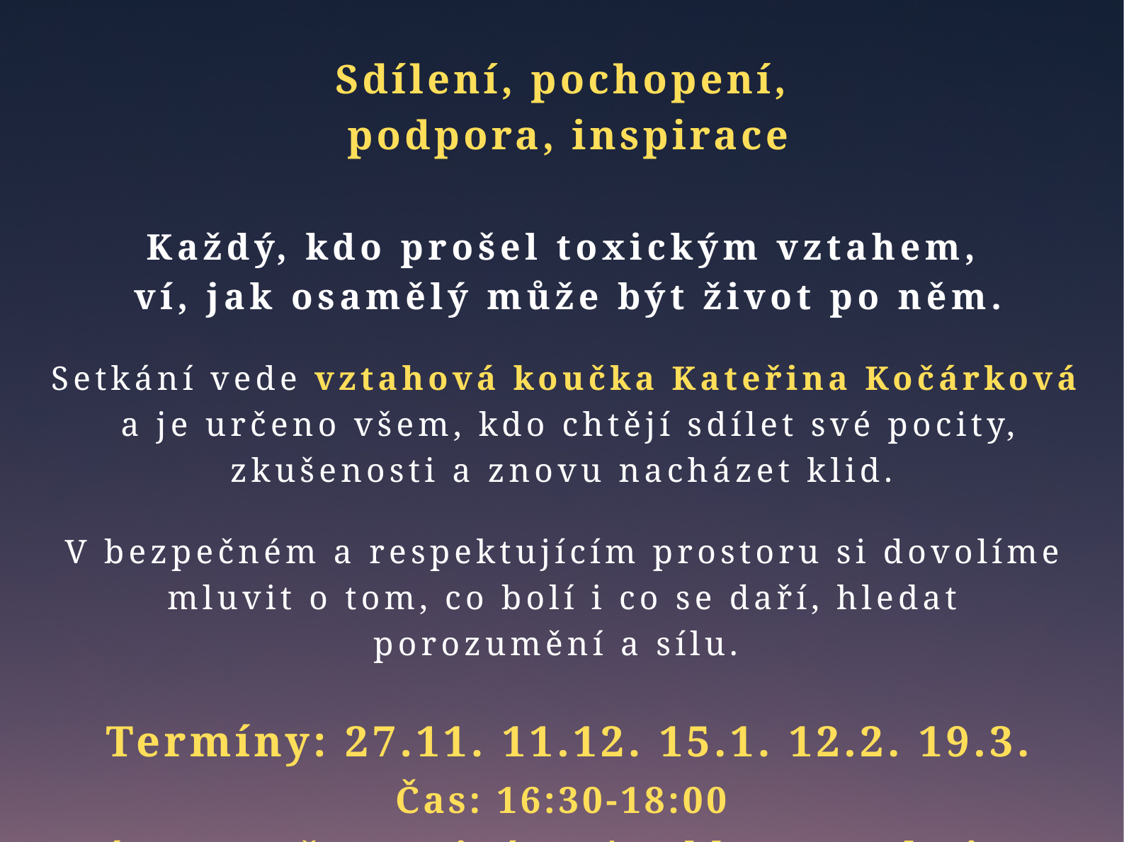 MEETING AFTER A TOXIC RELATIONSHIP - support through sharing