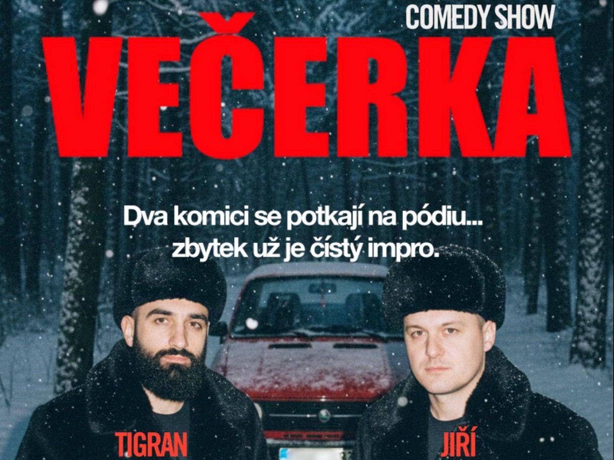 VEČERKA: Tigran Hovakimyan & Jiří Jakima