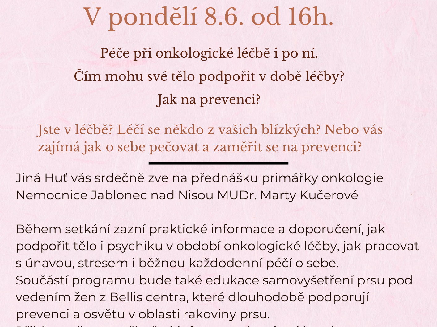 Přednáška s primářkou onkologie MUDr. Martou Kučer