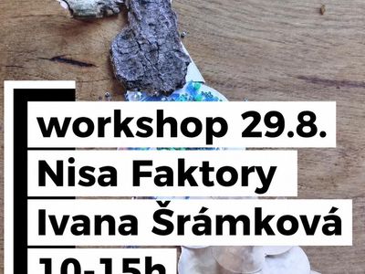 Workshop pro děti k výstavě Ivany Šrámkové – NISA FACTORY