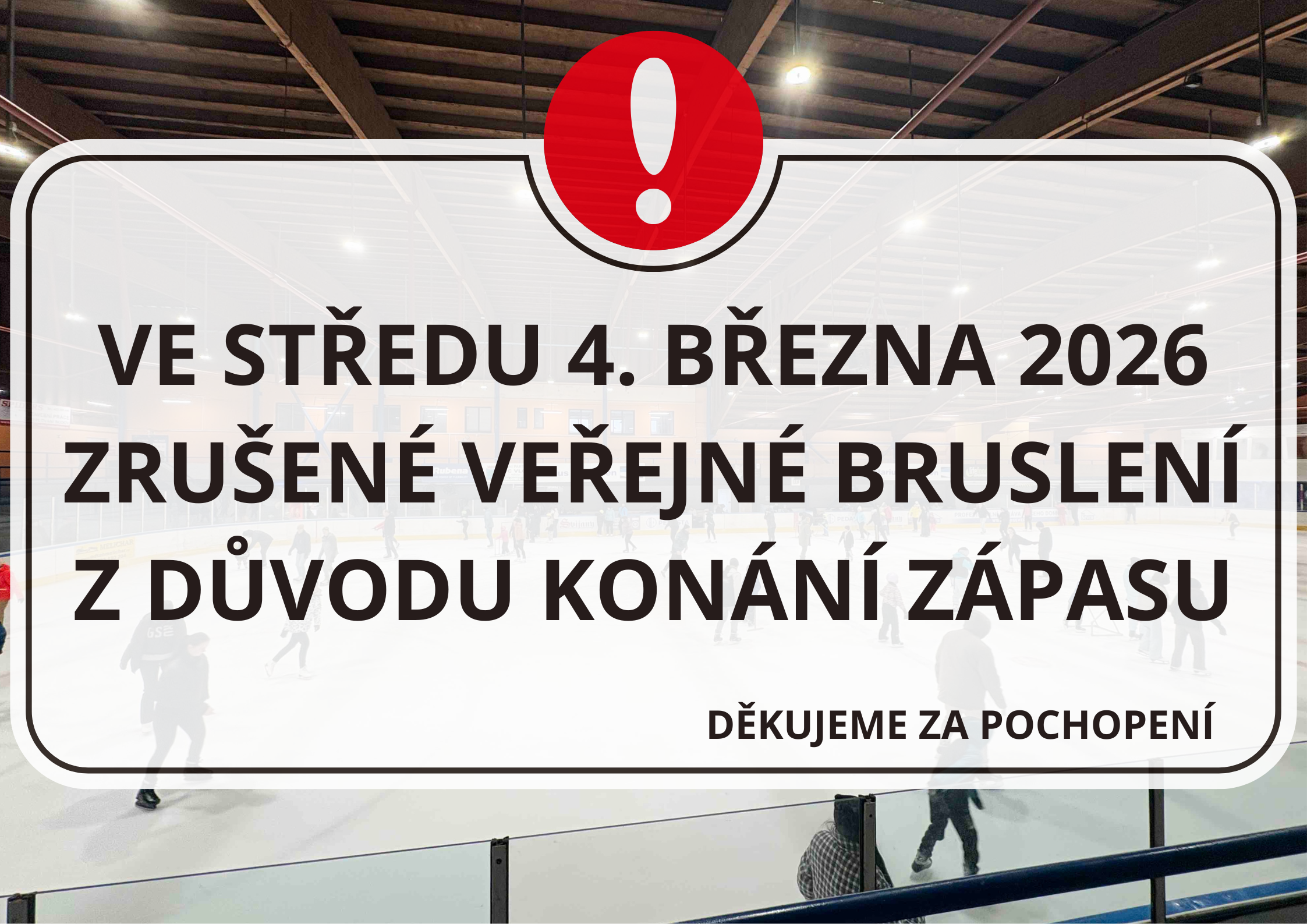On Wednesday, 4 March 2026, public skating cancelled