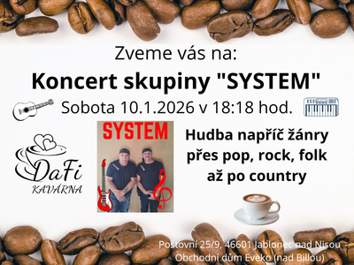 Koncert zespołu „SYSTEM” – Kavárna DaFi, dětský koutek