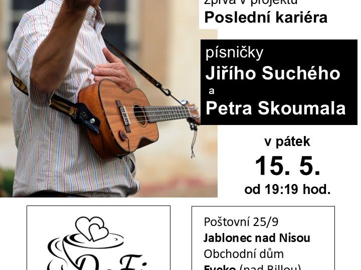 POSLEDNÍ KARIÉRA – ein entspannter Musikabend