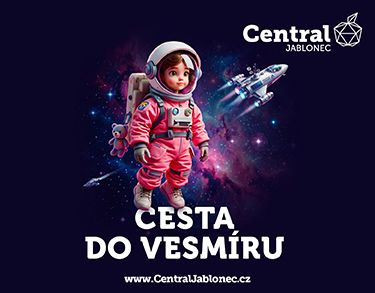 Cesta do vesmíru – Central Jablonec